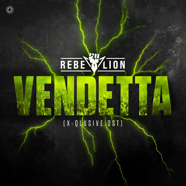 Rebelion — Vendetta (X-Qlusive OST) cover artwork