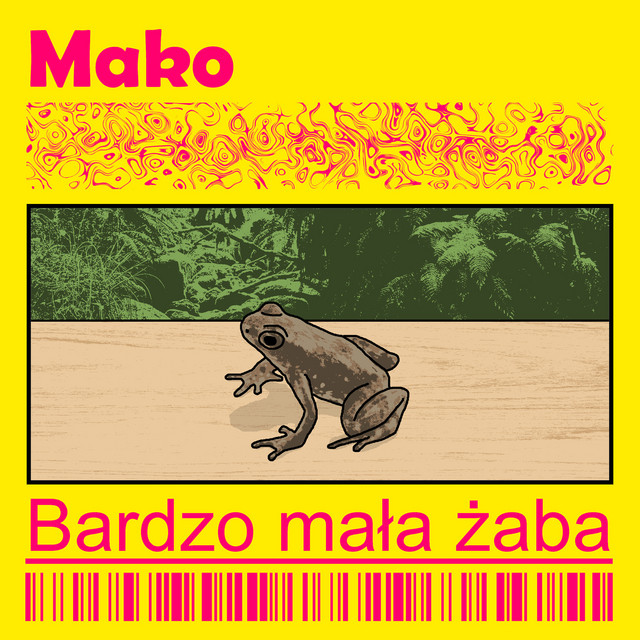 Mako — Bardzo Mała Żaba cover artwork