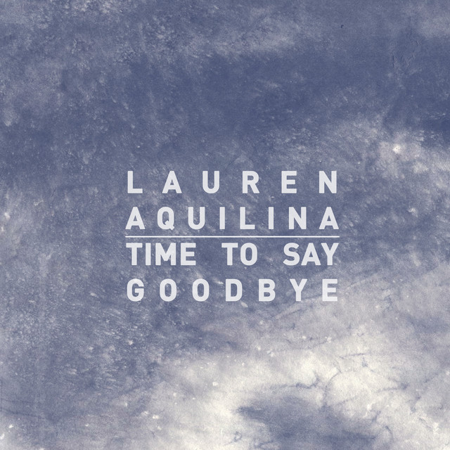 Lauren Aquilina Time to Say Goodbye cover artwork