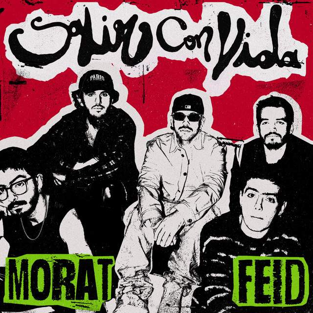 Morat & Feid — Salir Con Vida cover artwork