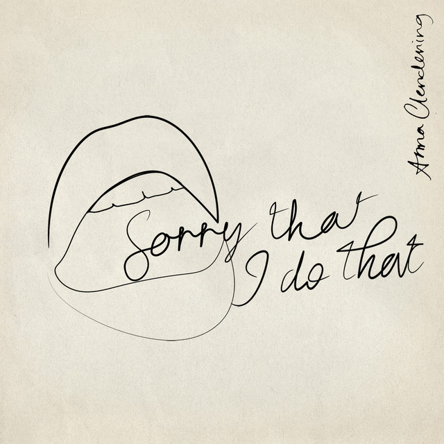 Anna Clendening — Sorry That I Do That cover artwork