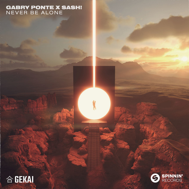 Gabry Ponte & Sash! — Never Be Alone cover artwork