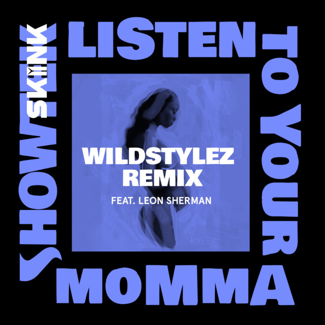 Showtek featuring Leon Sherman — Listen To Your Momma (Wildstylez Remix) cover artwork