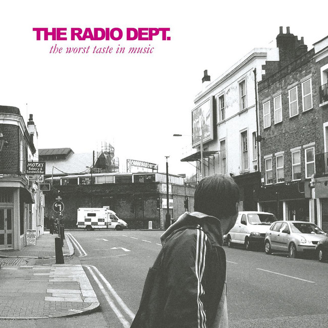 The Radio Dept. — The Worst Taste In Music cover artwork