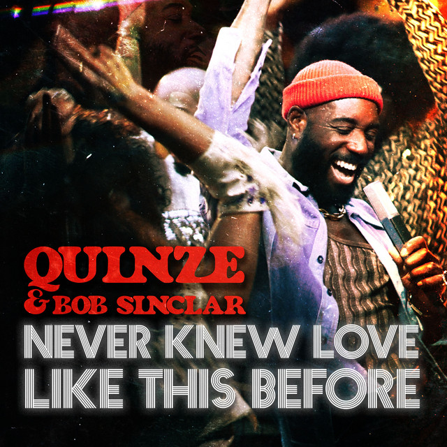 Quinze & Bob Sinclar Never Knew Love Like This Before cover artwork