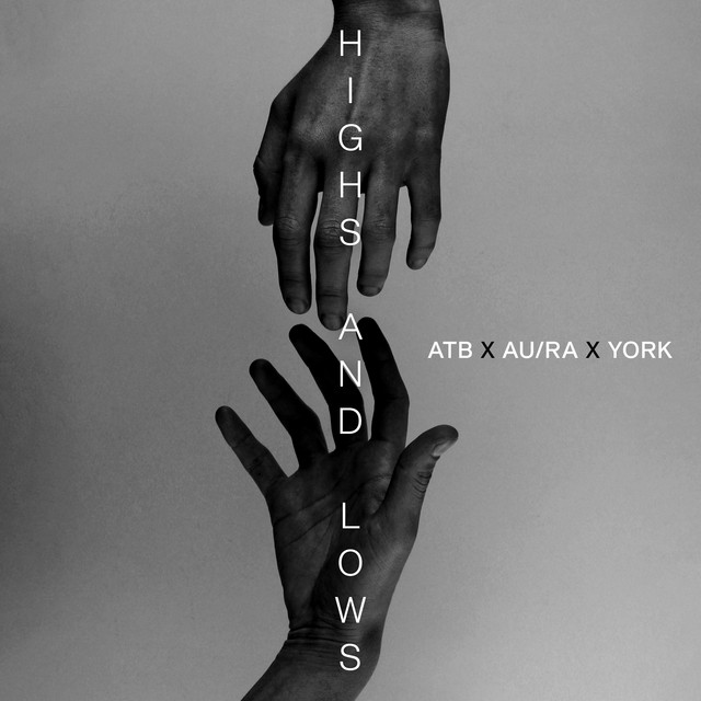 ATB, Au/Ra, & York — Highs and Lows cover artwork