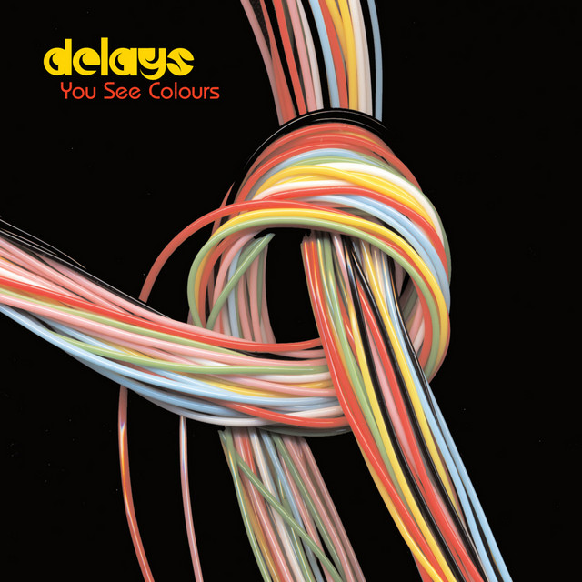 Delays — You See Colours cover artwork