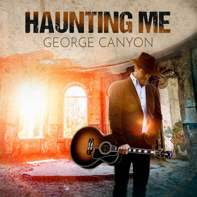George Canyon — Haunting Me cover artwork