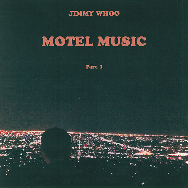Jimmy Whoo — Motel Music Part. I cover artwork