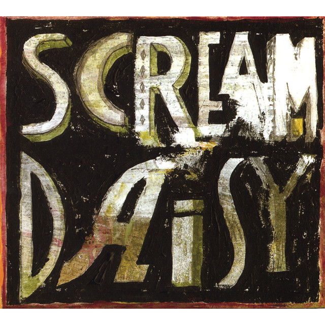 Scream Daisy Scream Daisy cover artwork