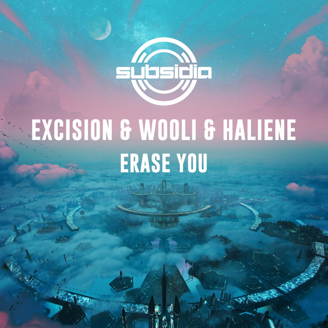 Excision, Wooli, & HALIENE Erase You cover artwork