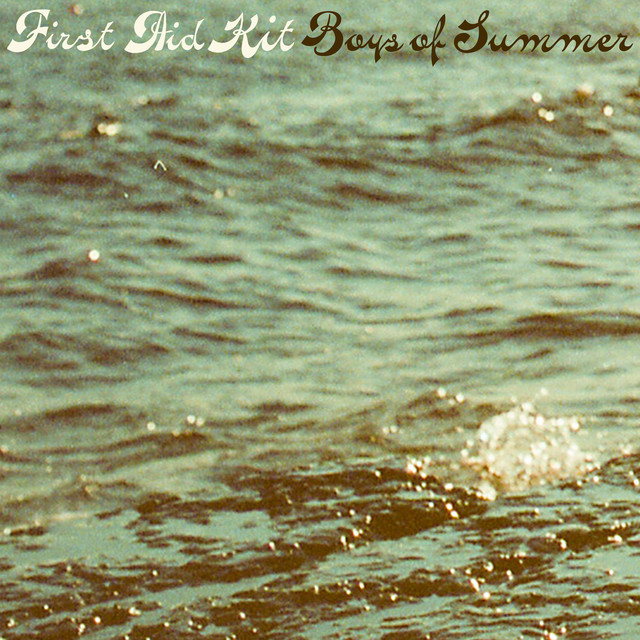 First Aid Kit The Boys of Summer cover artwork