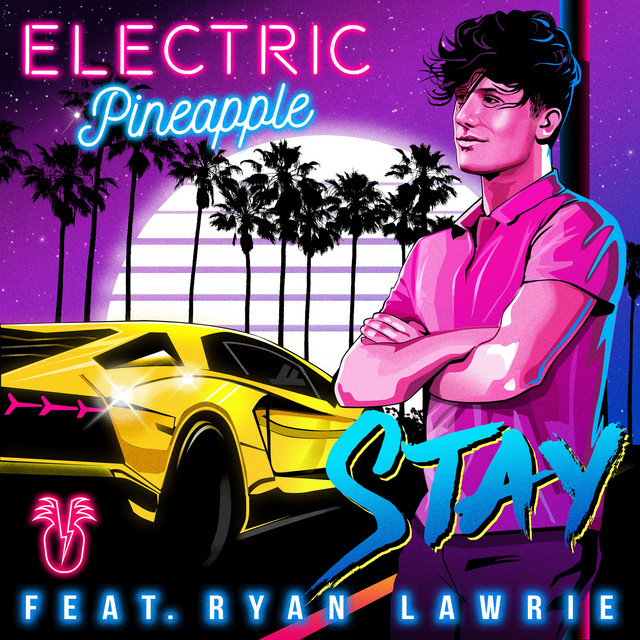 Electric Pineapple featuring KOOLKID — Stay cover artwork