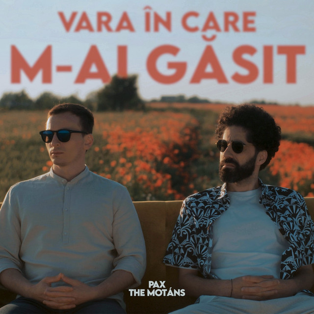 PAX (Paradise Auxiliary) & The Motans — Vara In Care M-ai Gasit cover artwork
