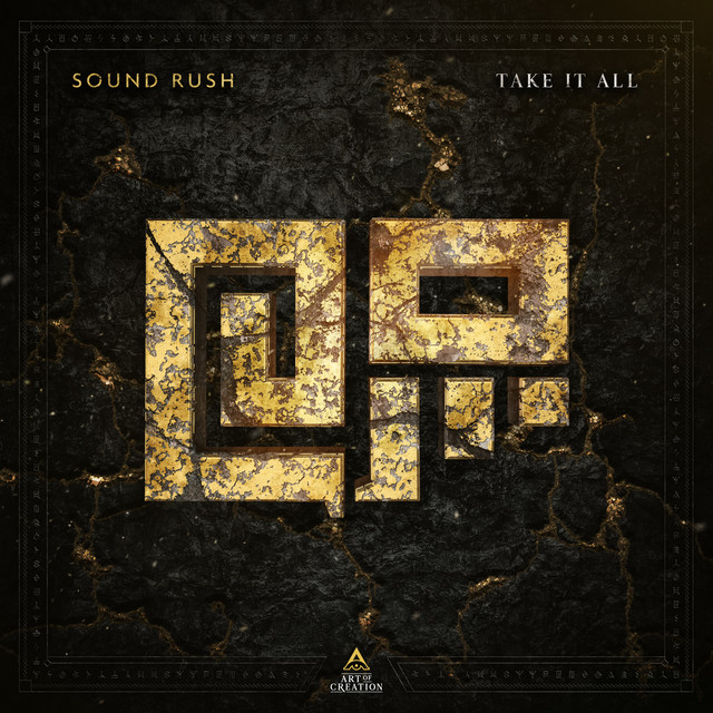Sound Rush ft. featuring LXCPR Take It All cover artwork