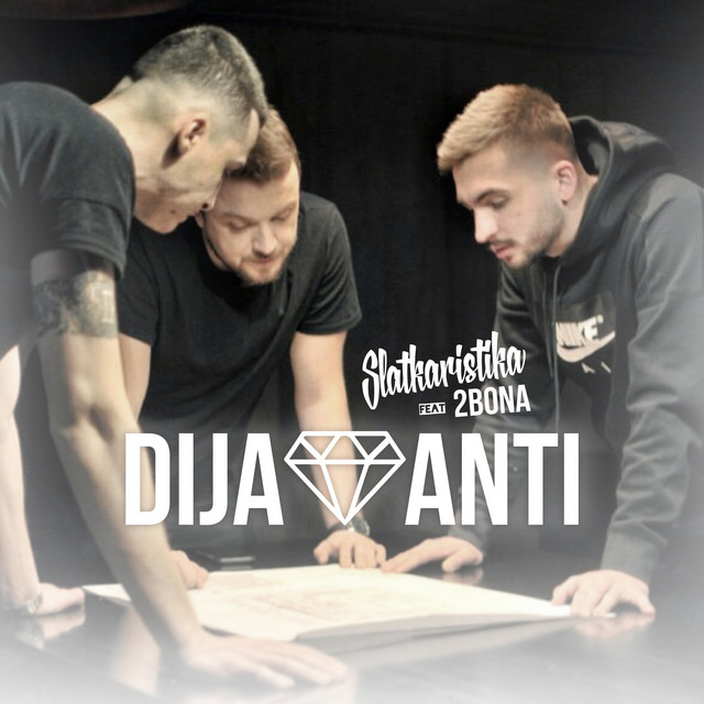 Slatkaristika featuring 2bona — Dijamanti cover artwork