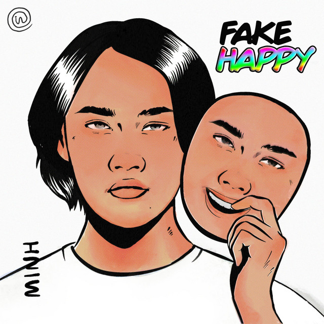 Minh — Fake Happy cover artwork