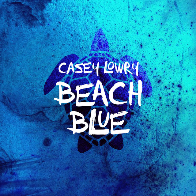 Casey Lowry — Beach Blue cover artwork