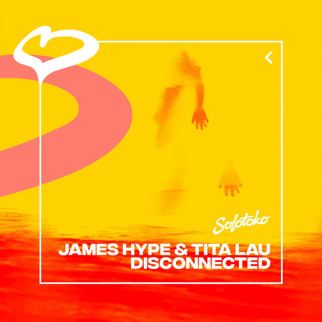 James Hype & Tita Lau — Disconnected cover artwork
