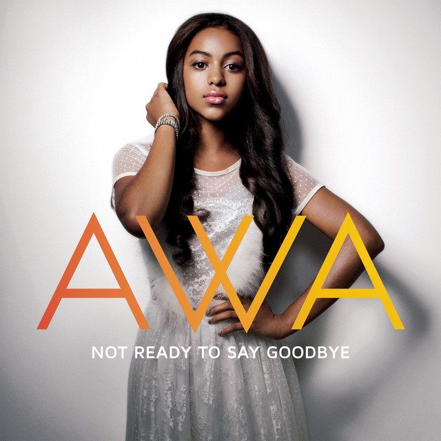 AWA — Not Ready to Say Goodbye cover artwork