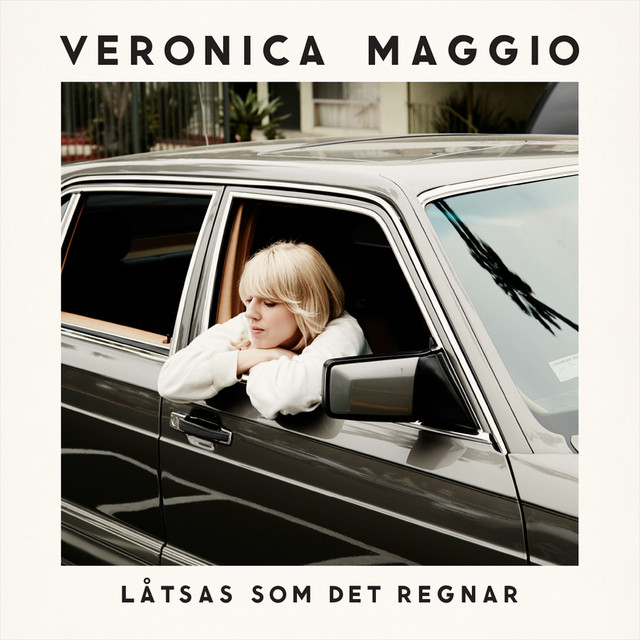 Veronica Maggio — Låtsas som det regnar cover artwork