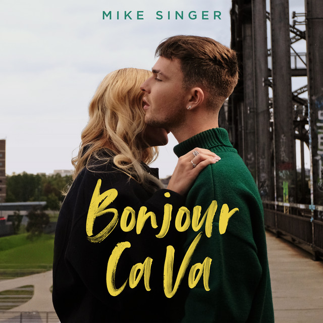 Mike Singer Bonjour Ca Va cover artwork