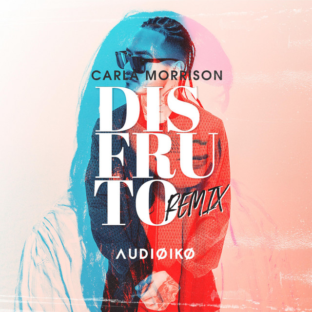 Carla Morrison — Disfruto (Audioiko Remix) cover artwork