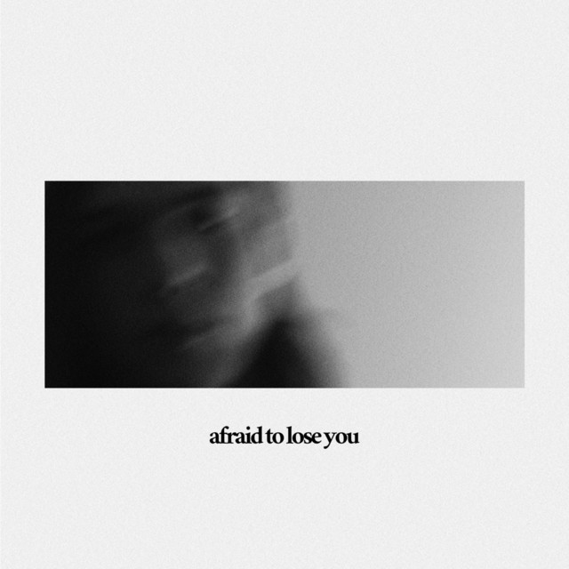 Joseph Tilley — Afraid to Lose You cover artwork