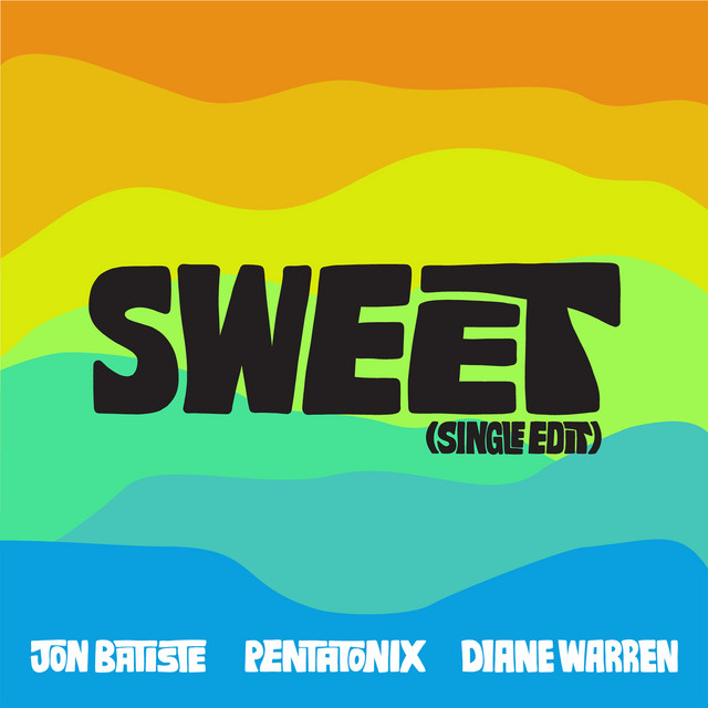 Jon Batiste featuring Pentatonix — Sweet cover artwork