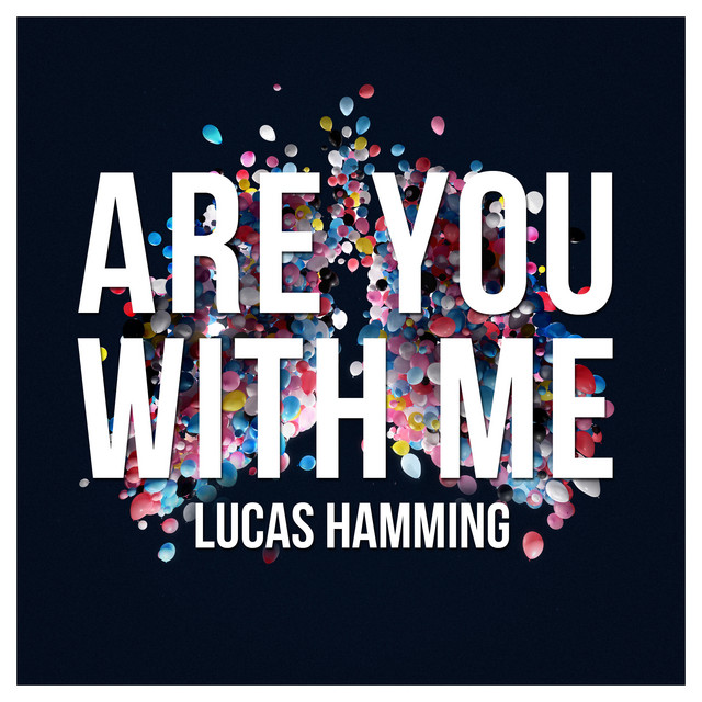 Lucas Hamming — Are You With Me cover artwork