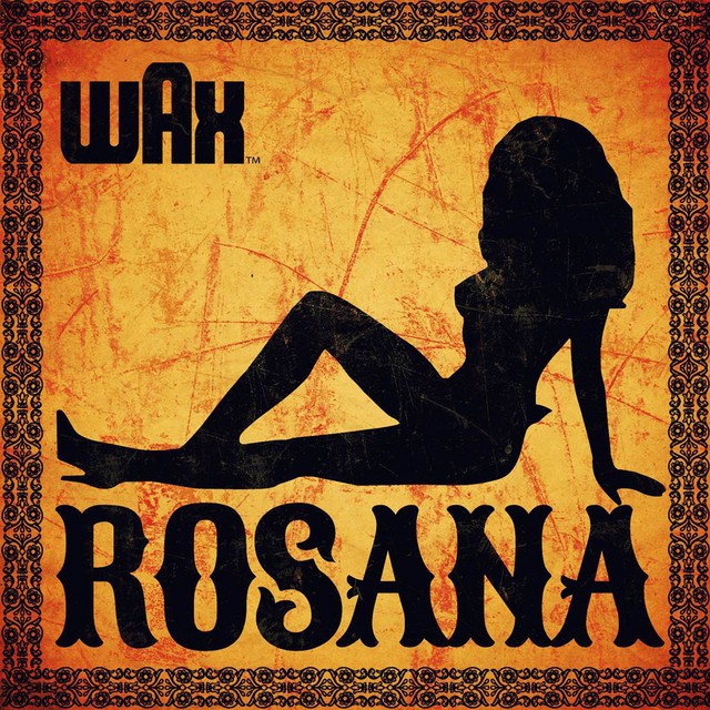 Wax — Rosana cover artwork