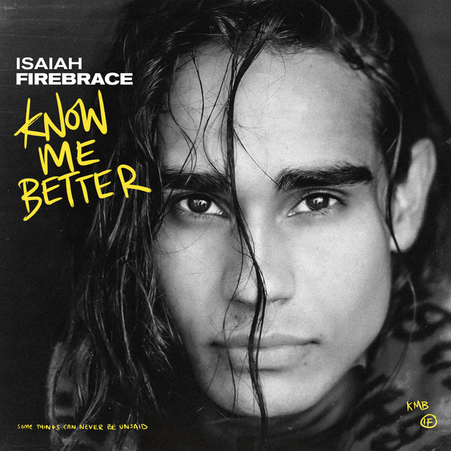 Isaiah Firebrace — Know Me Better cover artwork