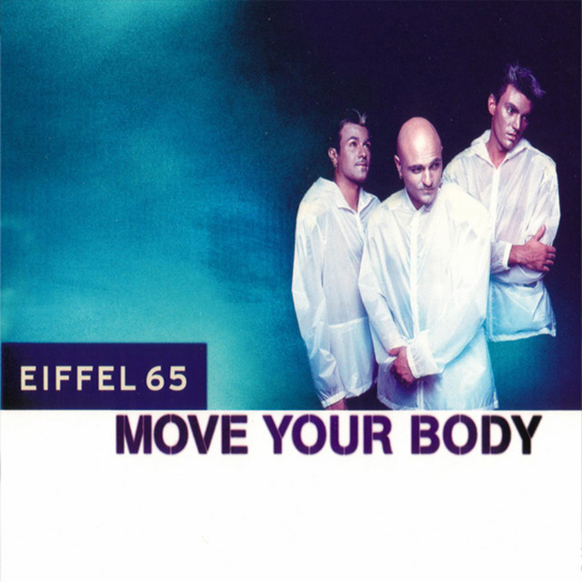 Eiffel 65 Move Your Body cover artwork