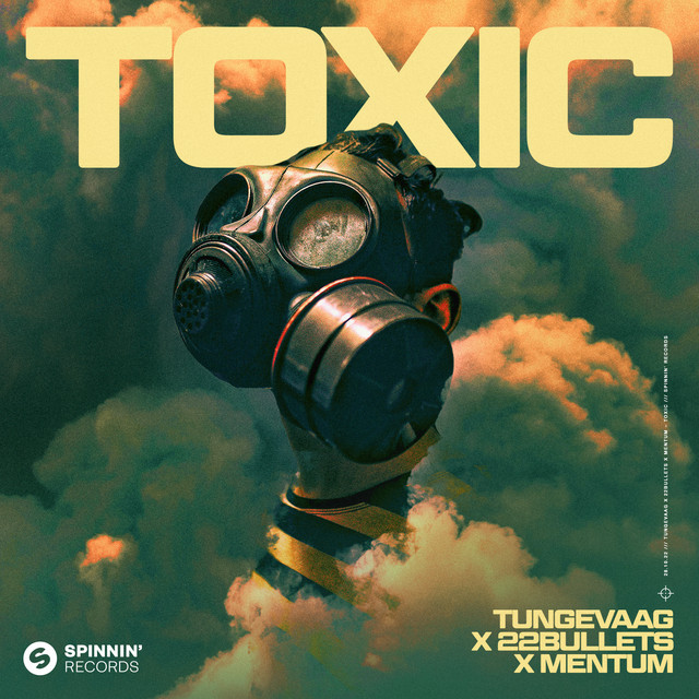 Tungevaag, 22Bullets, & Mentum — Toxic cover artwork