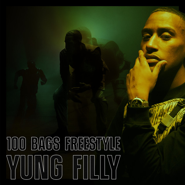 Yung Filly — 100 Bags Freestyle cover artwork