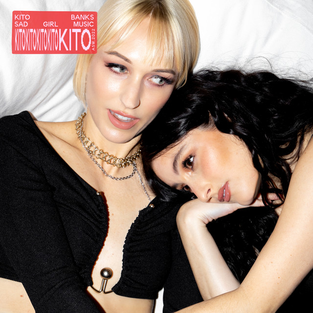 Kito featuring BANKS — Sad Girl Music cover artwork