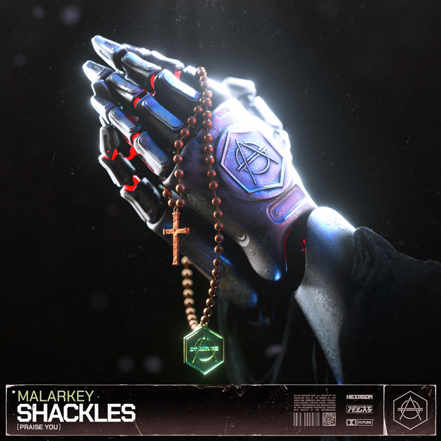 MALARKEY — Shackles (Praise You) cover artwork