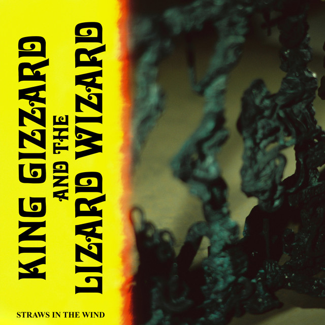 King Gizzard &amp; the Lizard Wizard Straws In The Wind cover artwork