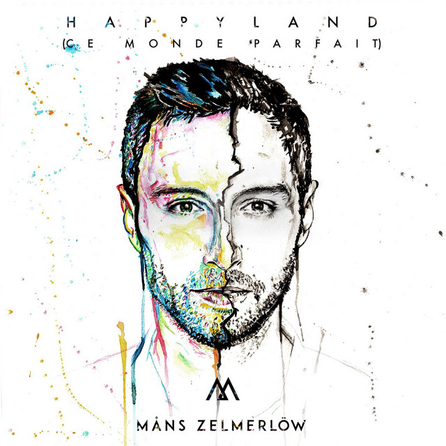 Måns Zelmerlöw — Happyland (Ce monde parfait) cover artwork