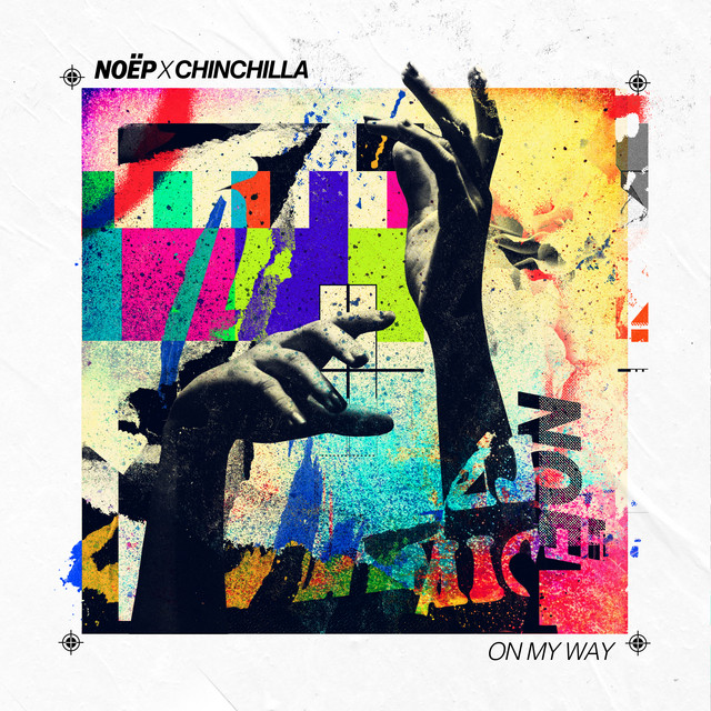 NOËP featuring CHINCHILLA — On My Way cover artwork