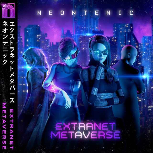 Neontenic Extranet Metaverse cover artwork