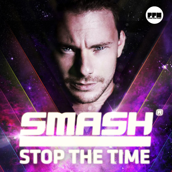 DJ Smash — Stop The Time cover artwork