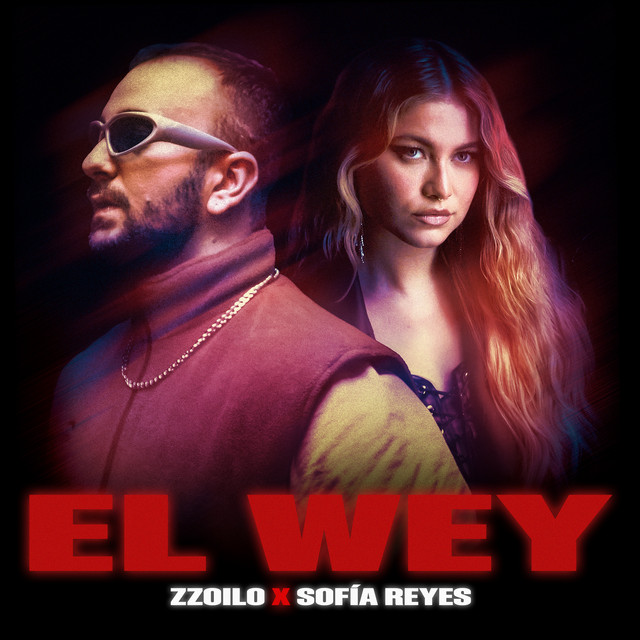 zzoilo & Sofía Reyes — El Wey cover artwork