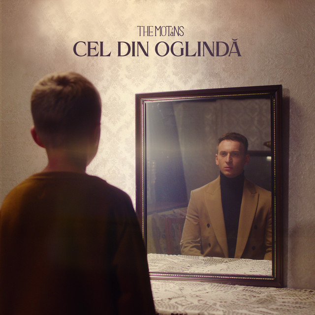 The Motans — Cel Din Oglinda cover artwork