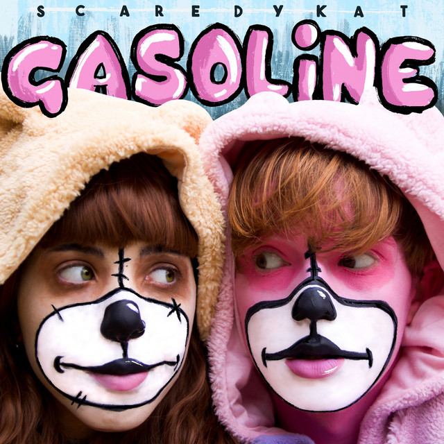 Scaredy Kat — Gasoline cover artwork