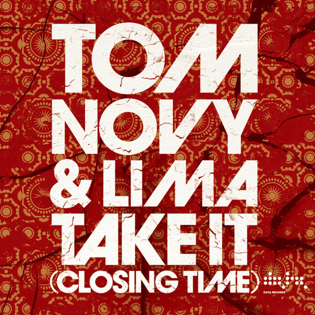 Tom Novy Take It (Closing Time) cover artwork