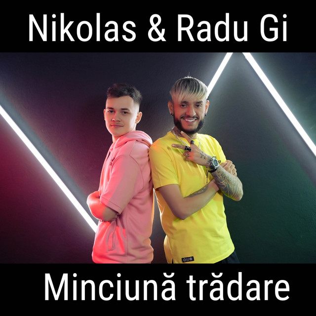 Nikolas & Radu Gi — Minciuna Tradare cover artwork