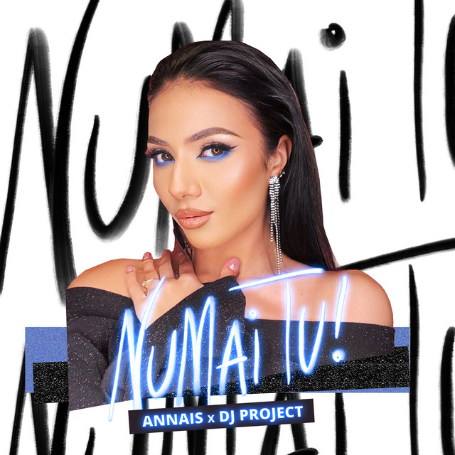 Annais & DJ Project — Numai tu cover artwork