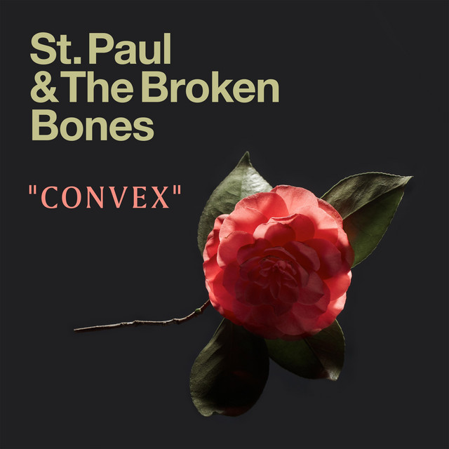 St. Paul &amp; The Broken Bones — Convex cover artwork