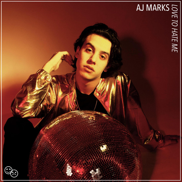 AJ Marks — Love To Hate Me cover artwork
